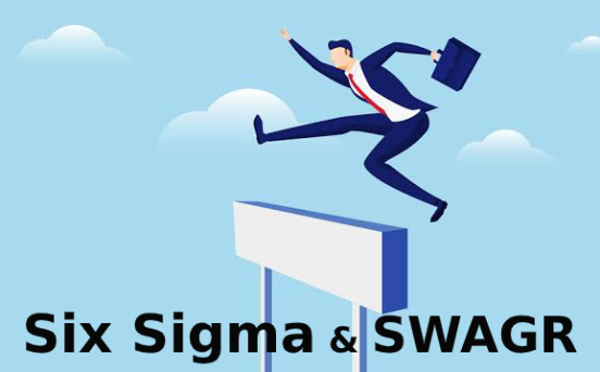 Six Sigma and SWAGR Overcome Setbacks